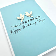 Wedding You Two Are the Shit card