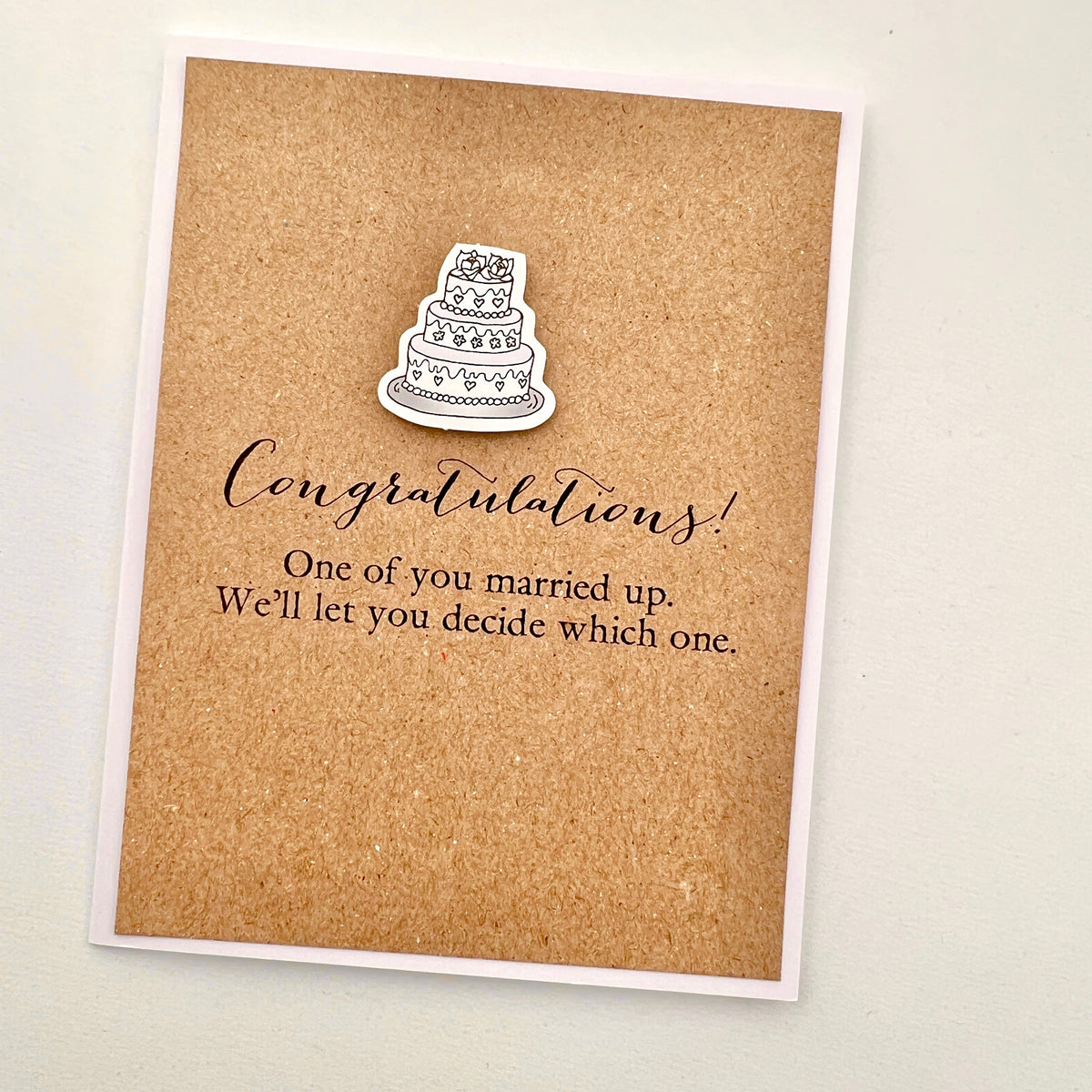 Wedding One of You Married Up card