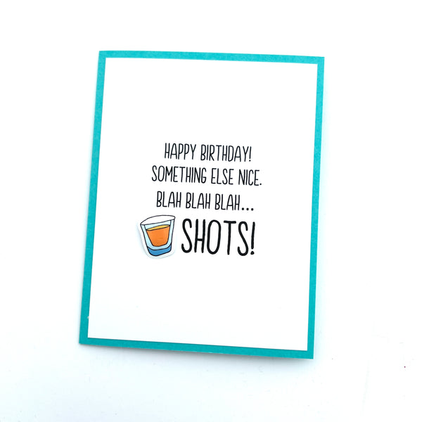 Birthday Blah Blah Shots card
