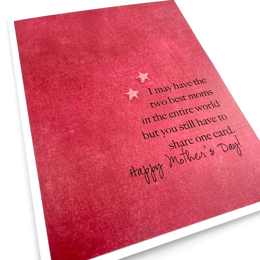 Mothers Day Two Best Moms card