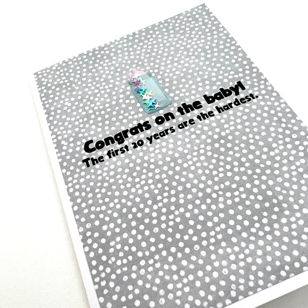 Baby First 20 Years Are the Hardest card