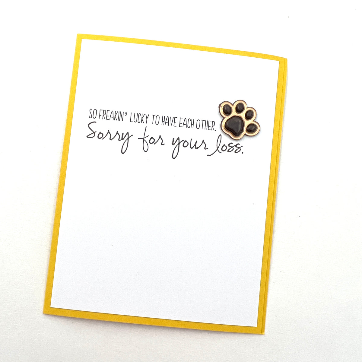 Sympathy So Lucky to Have Each Other dog cat pet loss card