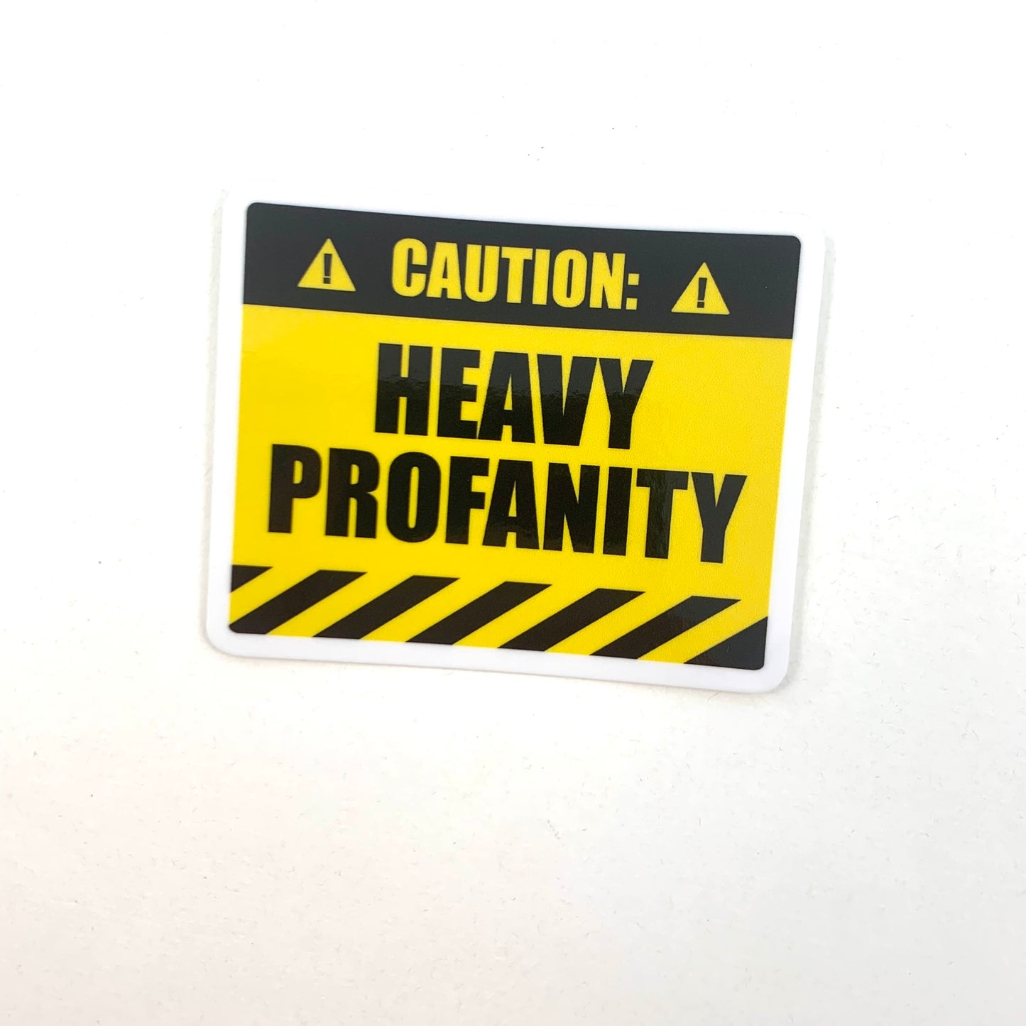Caution: Heavy Profanity vinyl sticker
