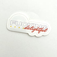 Vinyl Sticker Fucking Delightful