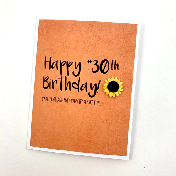 Birthday Age May Vary By a Shit Ton card